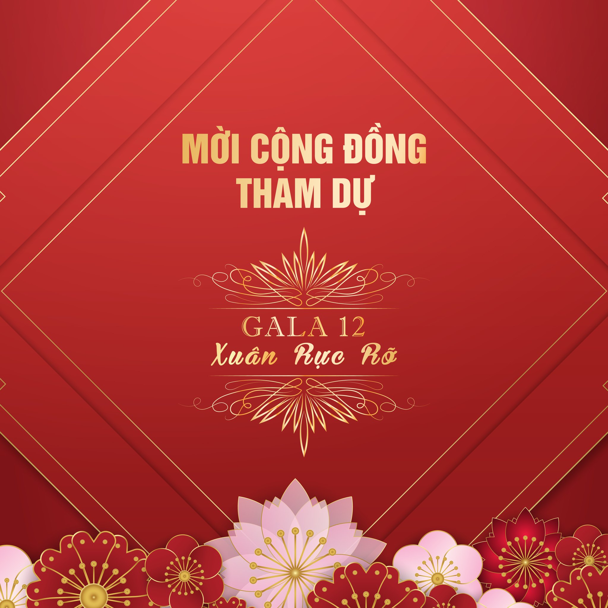 MỜI CỘNG ĐỒNG ĐĂNG KÝ NHẬN THƯ MỜI THAM DỰ SỰ KIỆN GALA CẦU VỒNG CẦN THƠ LẦN THỨ 12 "XUÂN RỰC RỠ